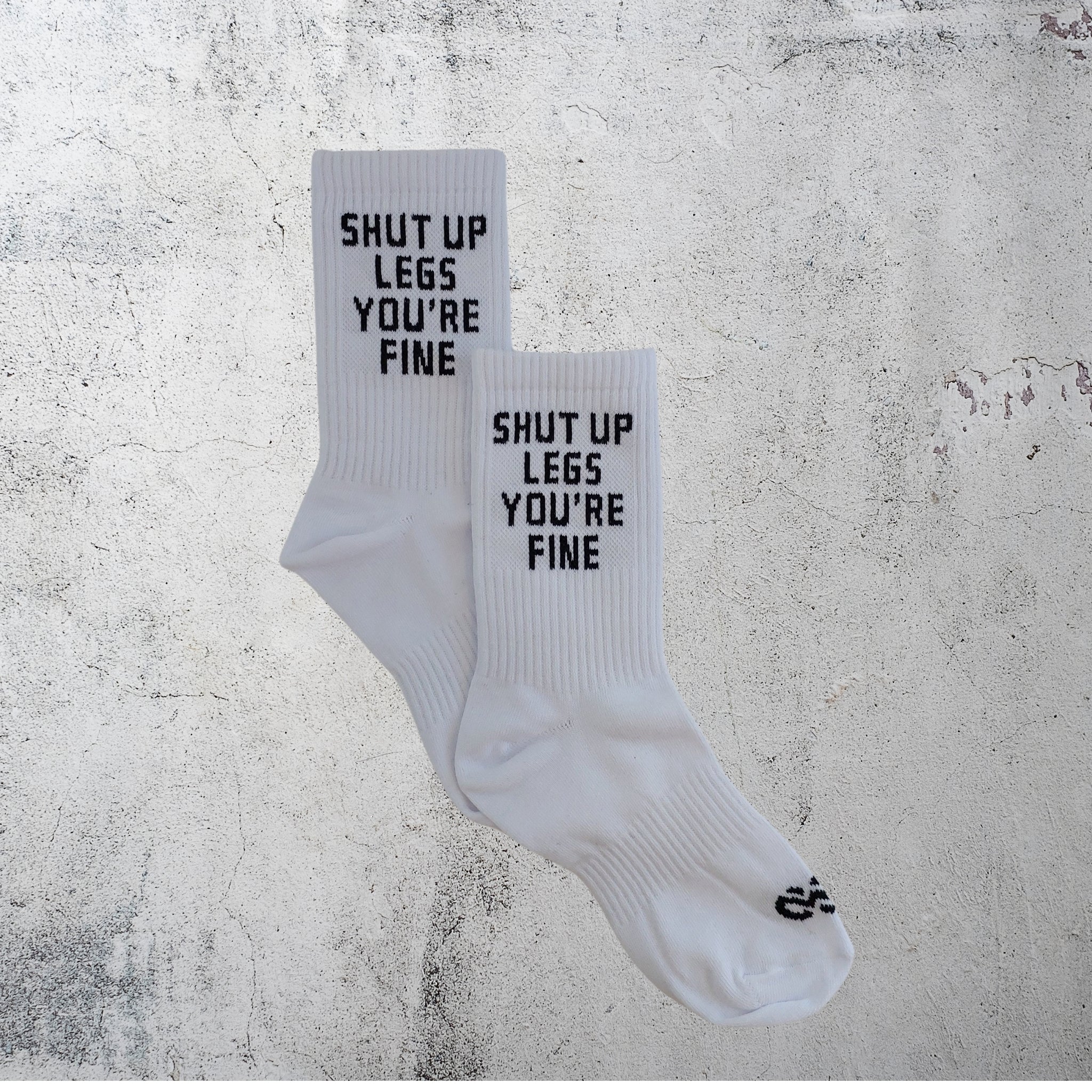 SHUT UP LEGS YOU'RE FINE